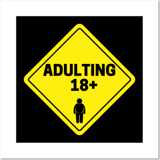 Warning Adulting Posters and Art